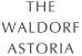 THE WALDORF ASTORIA